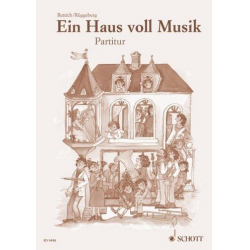 Conductor Score ONLY - Partitur: Ein Haus voll Musik - Margret Rettich