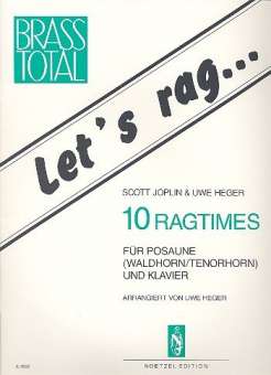 Let's Rag  (10 Ragtimes für Posaune, Horn oder Tenorhorn & Klavier)