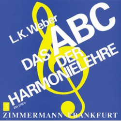 Das ABC der Harmonielehre - Ludwig Karl Weber