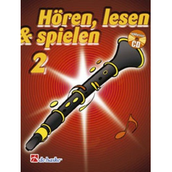 Hören, Lesen & Spielen - Band 2 - Klarinette (Böhm) - Michiel Oldenkamp Jaap Kastelein