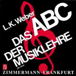 Das ABC der Musiklehre - Ludwig Karl Weber
