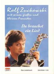 Du brauchst ein Lied  (Liederbuch) - Rolf Zuckowski