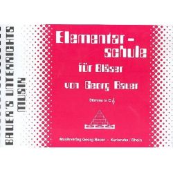 Elementarschule für Bläser - Stimme in C Violinschlüssel - Georg Bauer