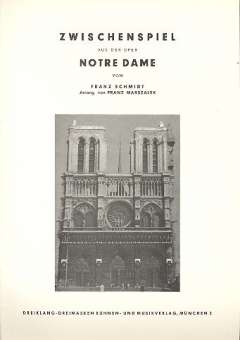 Zwischenspiel aus der Oper Notre Dame