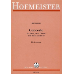 Concerto für Horn, 2 Oboen, B. c. / Fassung für Horn und Klavier (Orgel) - Anonymus / Arr. Peter Damm