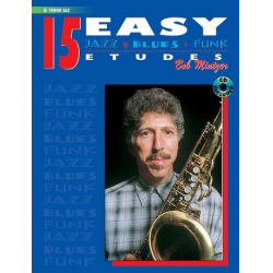 15 Easy Jazz, Blues & Funk Etudes - B-Flat Tenor Sax - Bob Mintzer