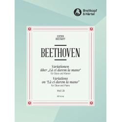 Variationen über Là ci darem la mano  aus Mozarts Don Giovanni WoO 28 - Ludwig van Beethoven / Arr. Peter E. Gradenwitz