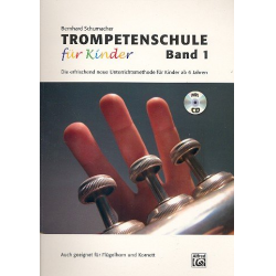 Trompetenschule fur Kinder Band 1 - Bernhard Schumacher