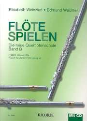 Flöte spielen Band B mit CD - Elisabeth Weinzierl & Edmund Wächter
