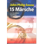 15 Märsche : für Blechbläser - John Philip Sousa