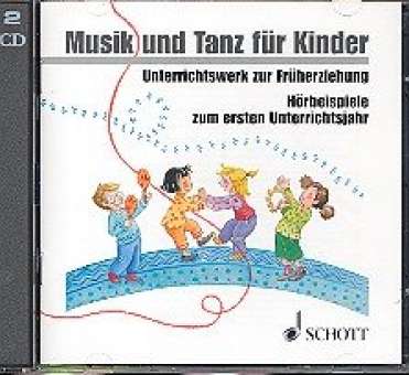 Musik und Tanz für Kinder - Neuausgabe 2 CDs