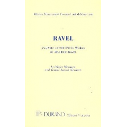 Analyses Of The Piano Works Of Maurice Ravel - Olivier Messiaen