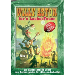 Willy Astor für's Lacherfeuer - Willi Astor