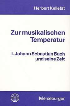 Zur musikalischen Temperatur Band 1 :