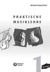 Praktische Musiklehre - Wieland Ziegenrücker