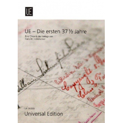 UE - Die ersten 37 1/2 Jahre - Eine Chronik des Verlages - Hans Walter Heinsheimer