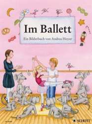 Im Ballett : Ein Bilderbuch - Andrea Hoyer