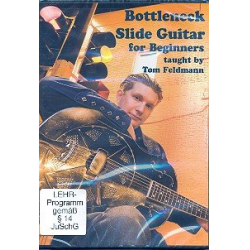 Bottleneck Slide Guitar for Beginners : - Tom Feldmann