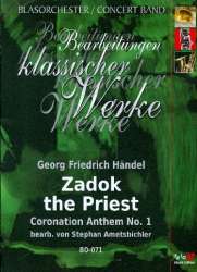 Zadok the Priest - Coronation Anthem No. 1 - Georg Friedrich Händel (George Frederic Handel) / Arr. Stephan Ametsbichler