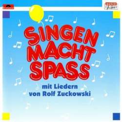 Singen macht Spass : 2 CDs - Rolf Zuckowski