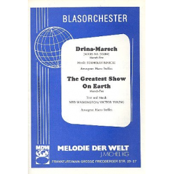 Drina Marsch / The Greatest Show on Earth - Stanislav Binitzky / Arr. Harro Steffen