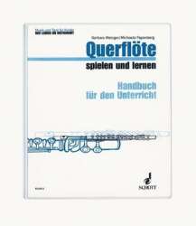 Querflöte spielen und lernen - Handbuch für den Unterricht - Barbara Metzger