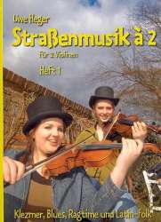 Straßenmusik à 2 Heft 1 (2 Violinen) - Uwe Heger