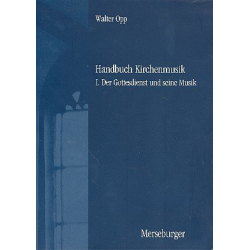 Handbuch Kirchenmusik Teilband 1 : - Walter Opp