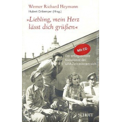 Liebling mein Herz lässt dich grüßen (+CD) : - Werner Richard Heymann