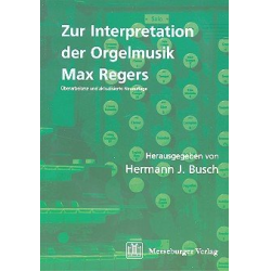 Zur Interpretation der Orgelmusik