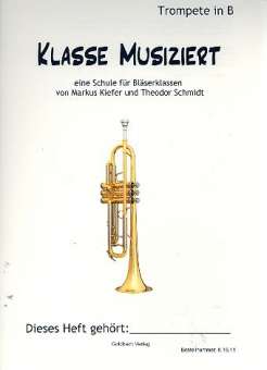 Bläserklassenschule "Klasse musiziert" - Trompete in B