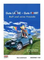Gute Laune gute Fahrt : Liederbuch - Rolf Zuckowski