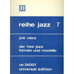 Der freie Jazz : Formen und Modelle - Joe Viera