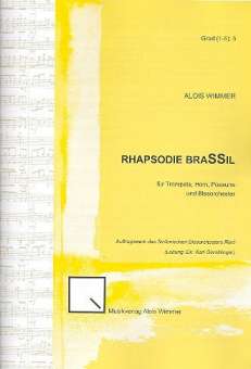 Rhapsodie Brassil (Solo für Trompet, Horn, Posaune und Blasorchester)