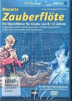 Mozarts Zauberflöte - ein Opernführer