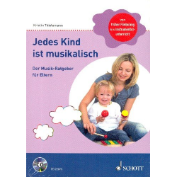 Jedes Kind ist musikalisch (+CD) - Kristin Thielemann