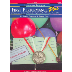 Standard of Excellence: First Performance Plus - F-Horn - Bruce Pearson / Arr. Barrie Gott