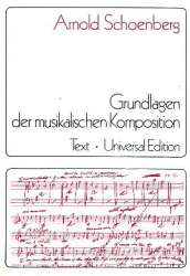 Die Grundlagen der musikalischen Komposition - Arnold Schönberg