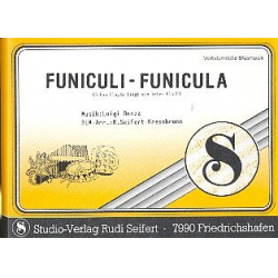 Funiculi-Funicula (Schau hi, da liegt an toter Fisch) - Luigi Denza / Arr. Rudi Seifert