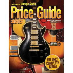 The official Vintage Guitar Price Guide 2012 - Alan Greenwood