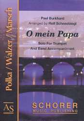 O mein Papa - Paul Burkhard / Arr. Rolf Schneebiegl