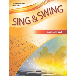 Sing und swing - Das neue Liederbuch (deutsche Ausgabe) - Lorenz Maierhofer