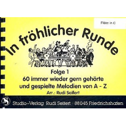 In fröhlicher Runde Band 1 : Flöte in C - Rudi Seifert