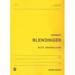 Suite Marseillaise op. 48 - Herbert Blendinger