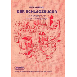 Der Schlagzeuger - 15 Spielstücke - Fred Griesau