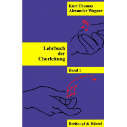 Lehrbuch der Chorleitung - Kurt Thomas