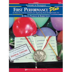 Standard of Excellence: First Performance Plus - B-Klarinette - Bruce Pearson / Arr. Barrie Gott