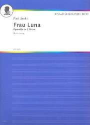 Frau Luna, Operette in 2 Akten (Klavierauszug) - Paul Lincke