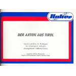 Der Anton aus Tirol - W. Schachner & F. Schicho & M. Padinger / Arr. Anthony Kosko