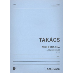 Miss Sona-Tina op. 118 - Jenö Takacs